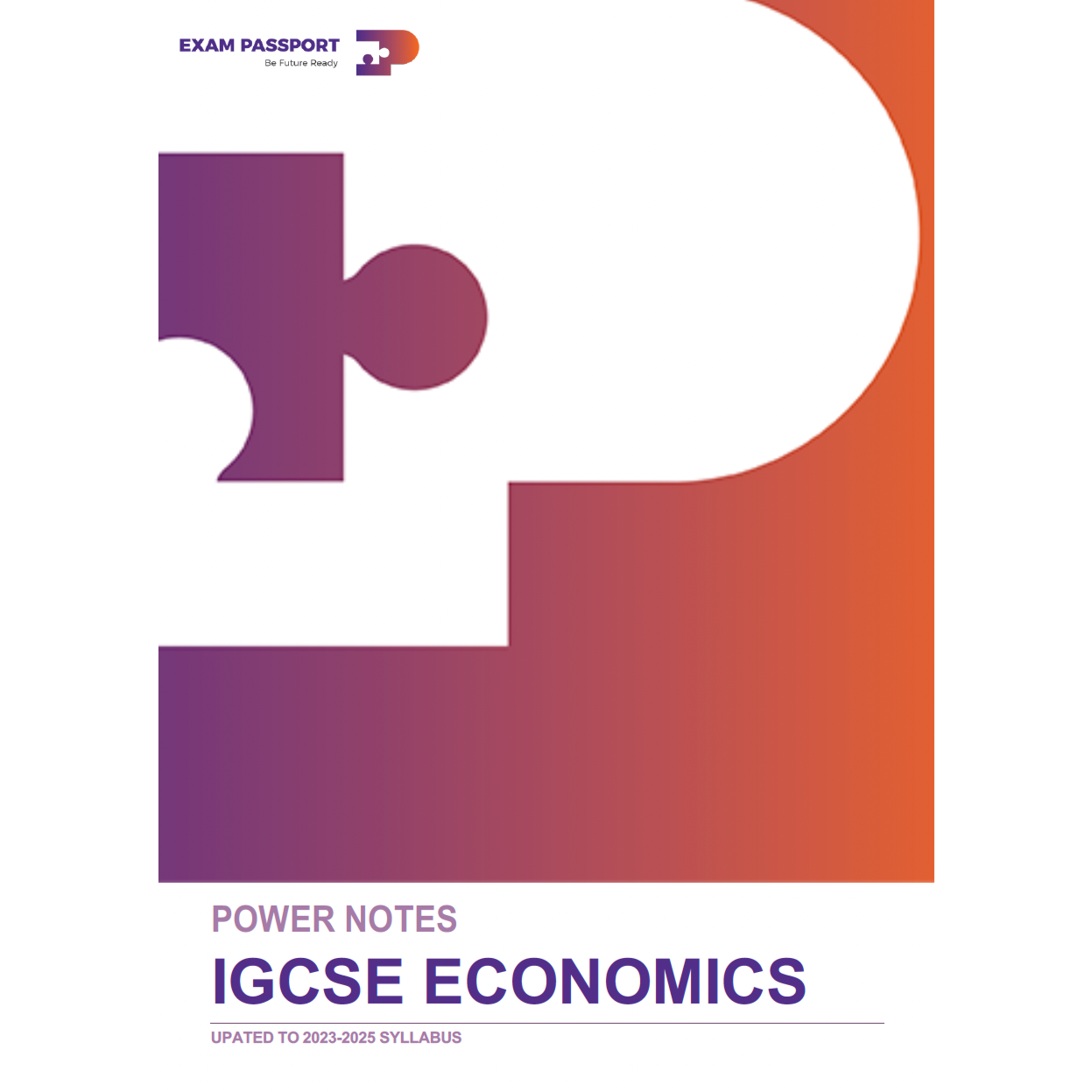 IGCSE Economics Power Note (2023-2025 syllabus)