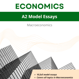 A2 Macroeconomics Model Essays