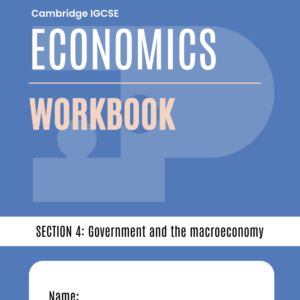 Topic 4 CIE IGCSE Economics Workbook (2027-29 Syllabus)
